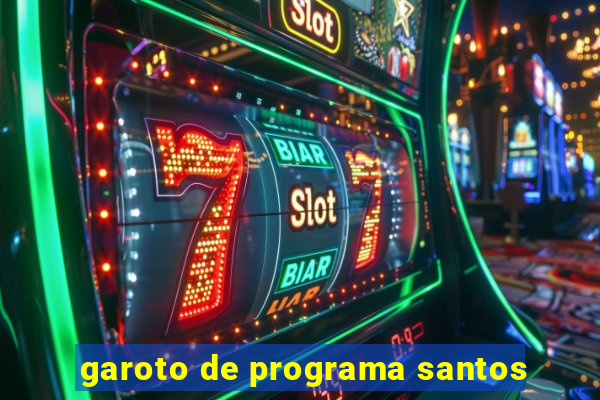 garoto de programa santos